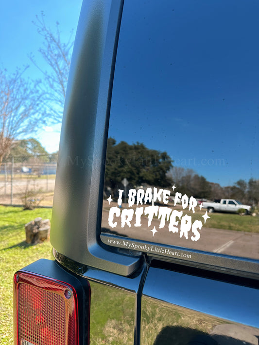 I brake for Critters Vinyl Decal