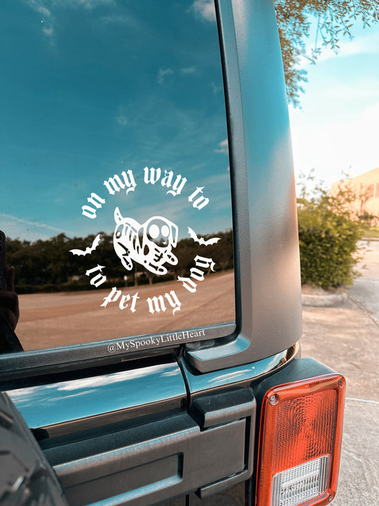 On my way to pet my Dog skeleton dog with bats Vinyl Decal