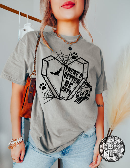 There'd better be Cats T-Shirt