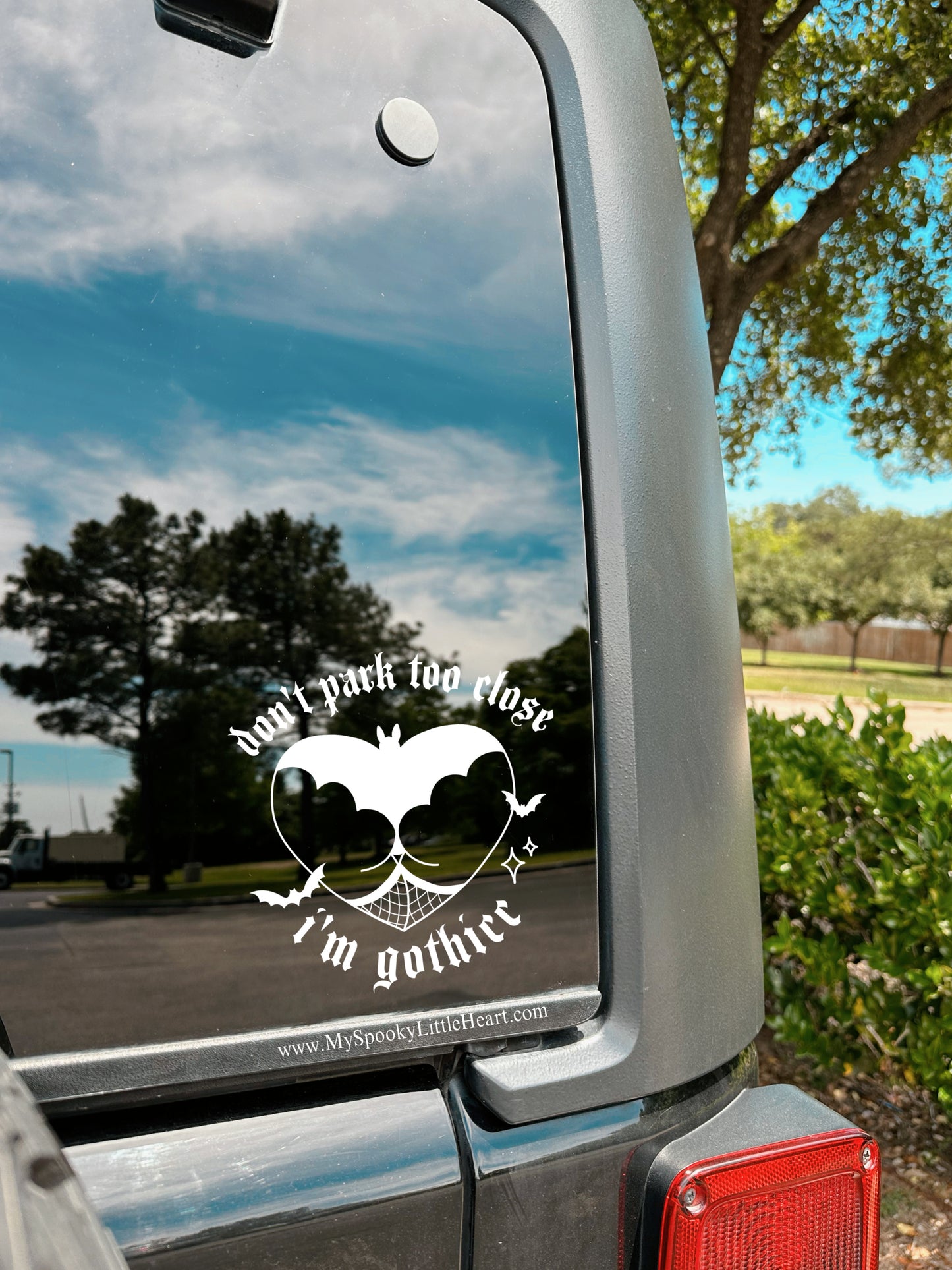 Don't park too close I'm gothicc Vinyl Decal