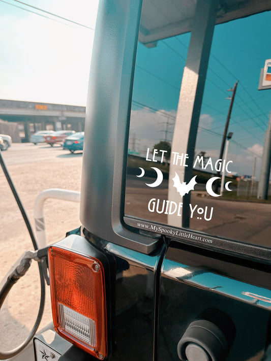 Let the Magic Guide You Vinyl Decal