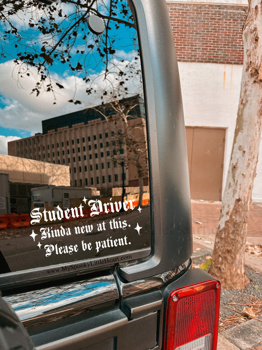 Student Driver Kinda New at this. Please be patient Vinyl Decal