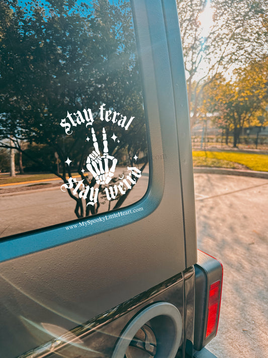 Stay Feral Stay Weird Skeleton Peace Hand Vinyl Decal
