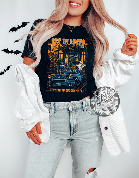 Get in Loser, Lets go do Spooky Shit MSLH Exclusive