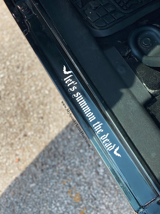 Let’s Summon the Dead Vinyl Decal