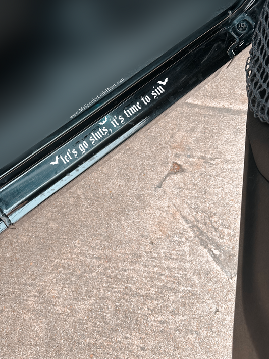 Let's go Sluts, it's time to Sin Vinyl Decal