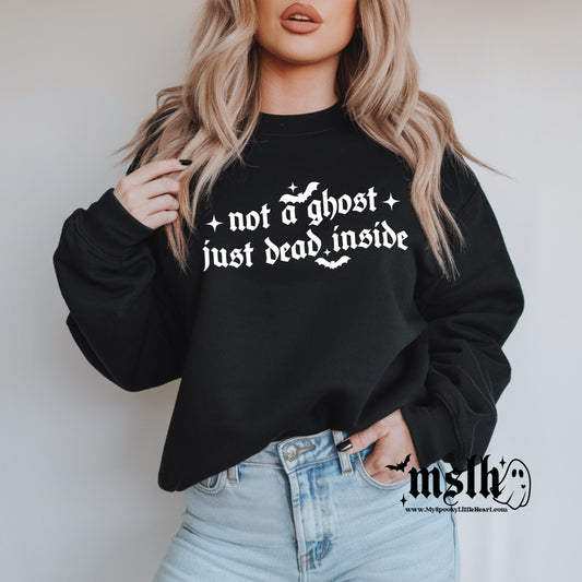 Not a ghost Just dead inside