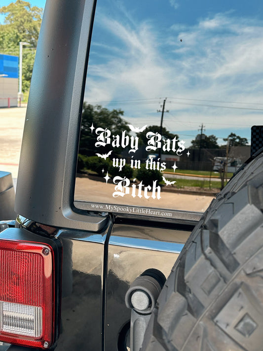 Baby Bats up in this Bitch with bats and stars Vinyl Decal
