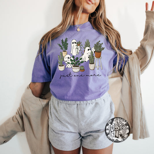 Just one more Plant T-Shirt