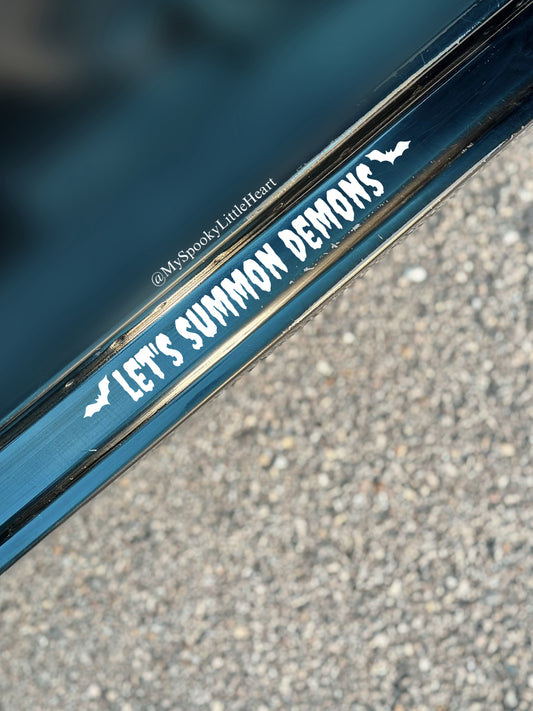 Let's Summon Demons Vinyl Decal