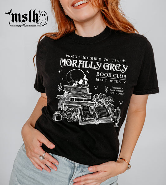 Proud Member of the Morally Grey Book Club