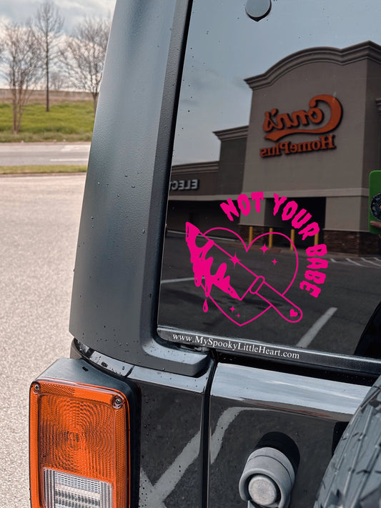 Not your babe knife heart Vinyl Decal