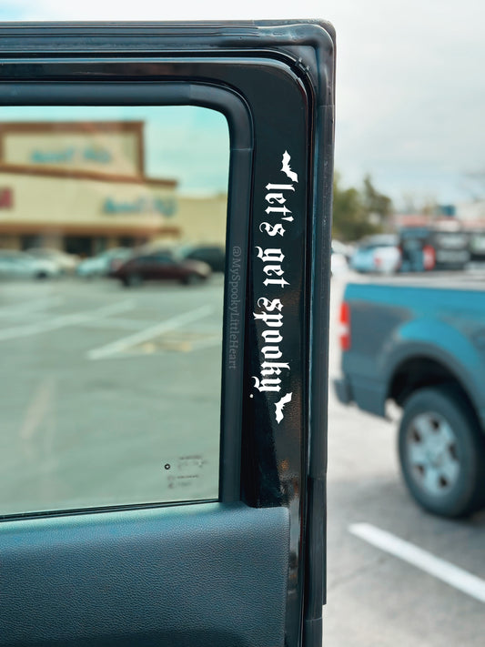 Let's get Spooky Vinyl Decal