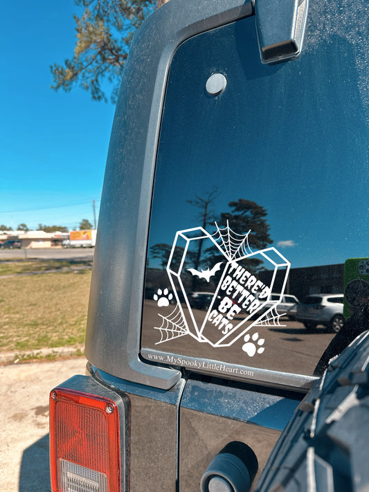 There'd better be Cats Vinyl Decal