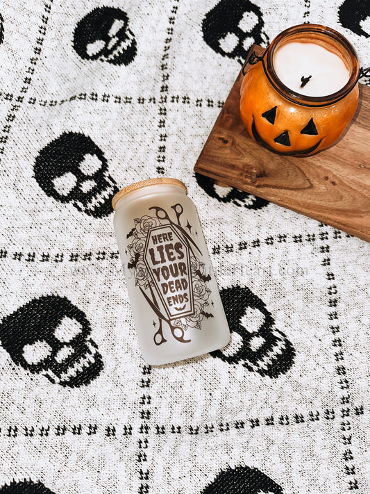 Here Lies your Dead Ends Hair Stylist 16oz Frosted Glass Cup