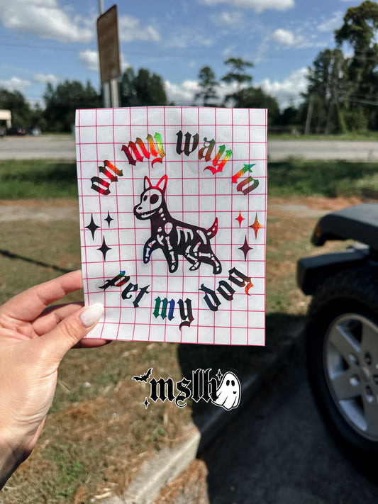 On my way to pet my dog with Stars MSLH Exclusive Vinyl Decal