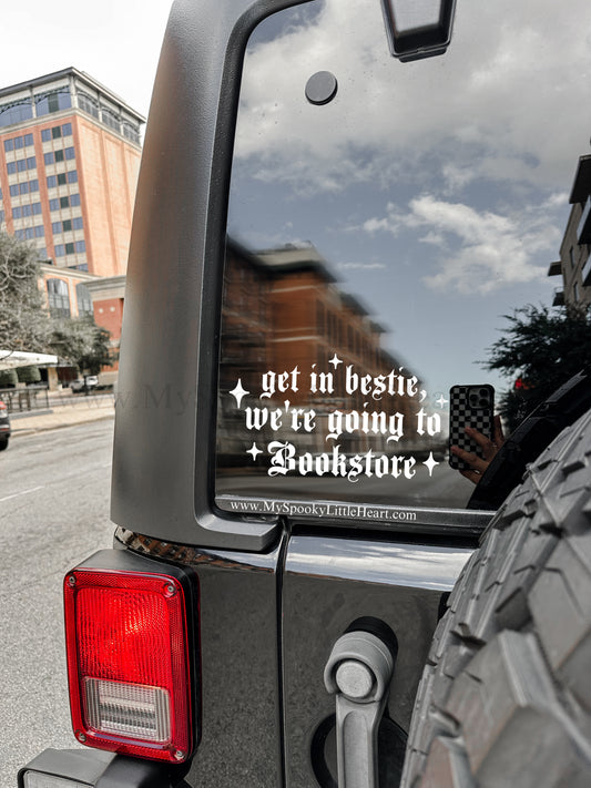 Get in bestie, we're going to Bookstore Vinyl Decal