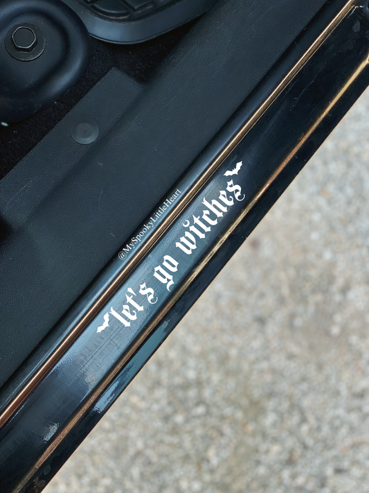 Let's go witches Vinyl Decal