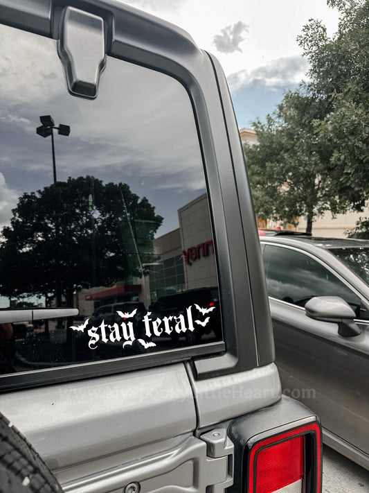 Stay feral with bats Vinyl Decal