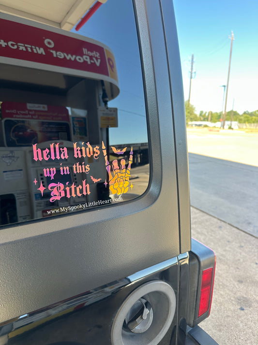 Hella kids up in this Bitch with Skeletal hand and bats Vinyl Decal