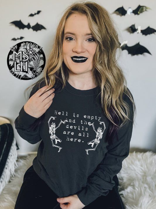 Hell is empty and the devils are all here