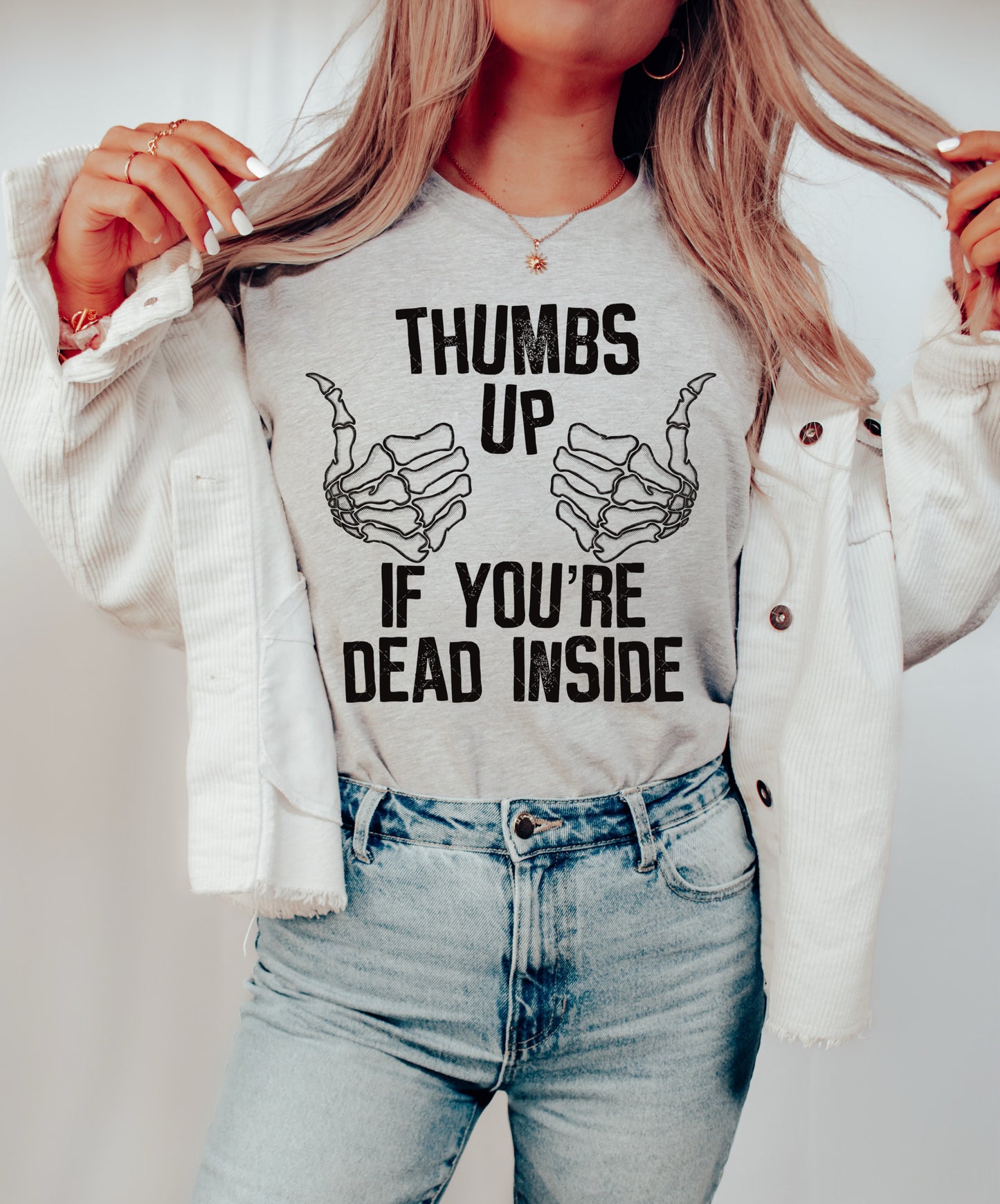Thumbs Up if You're Dead Inside PNG File