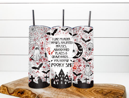 Spooky Shit Tumbler Wrap - 20oz
