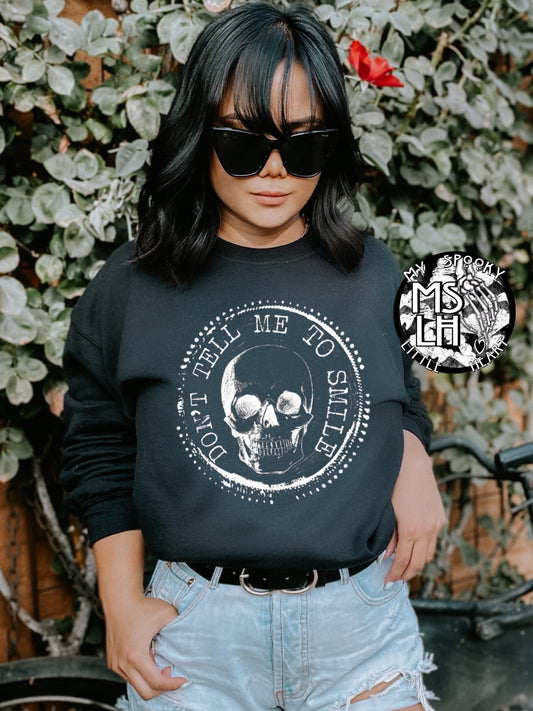 Don't Tell me to Smile