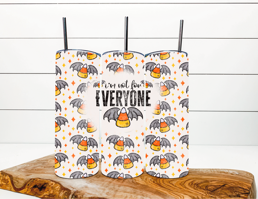 I'm not for Everyone 20oz Tumbler Wrap
