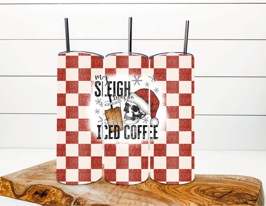 My Sleigh runs on Iced Coffee 20oz Tumbler Wrap