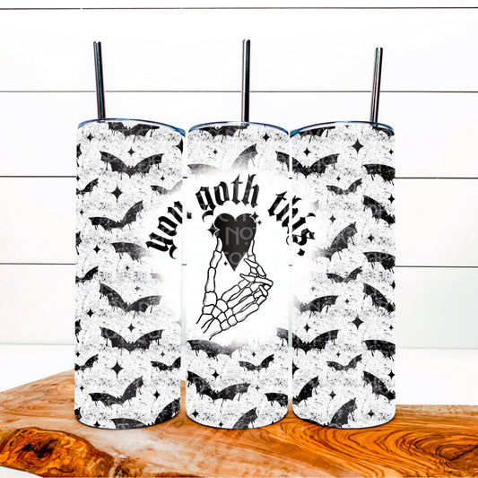 You Goth This Tumbler Wrap - 20oz