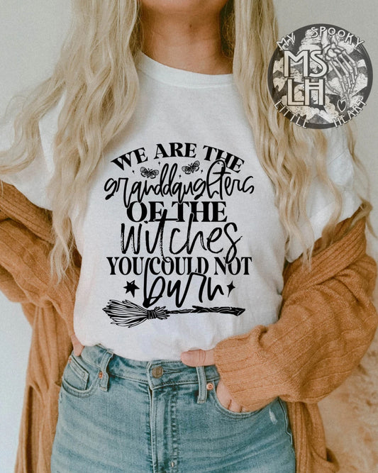 We are granddaughters of the witches you could not burn