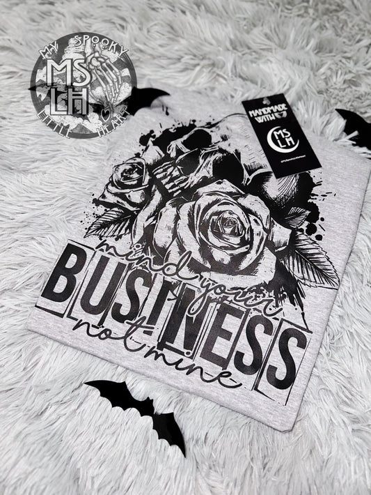 Mind your Business not Mine