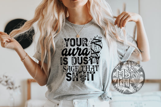 Your Aura is Dusty Sage that Shit