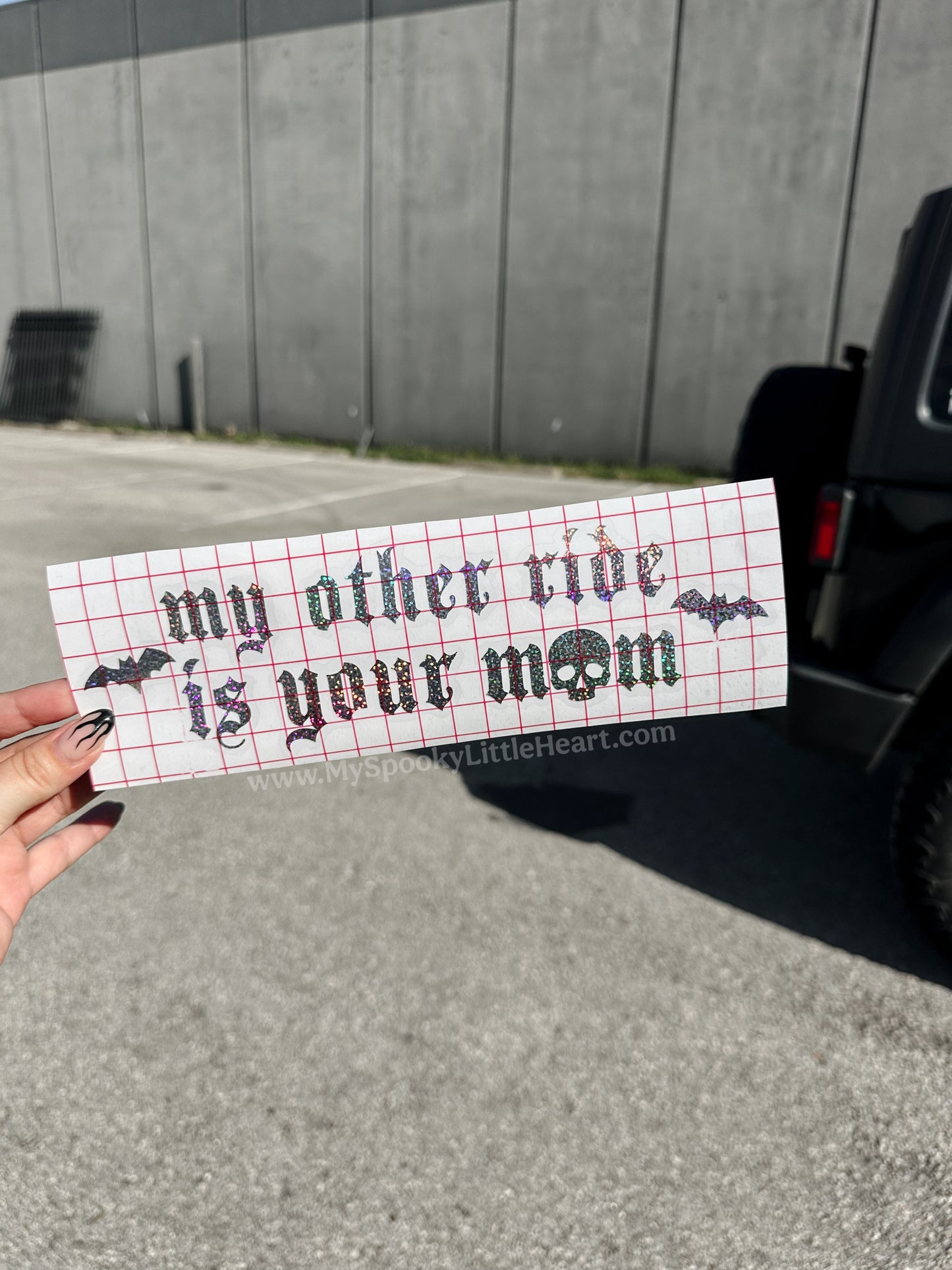 My other ride is your mom Vinyl Decal