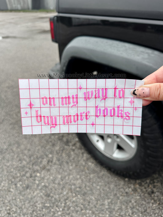 On my way to buy more Books MSLH Exclusive Vinyl Decal