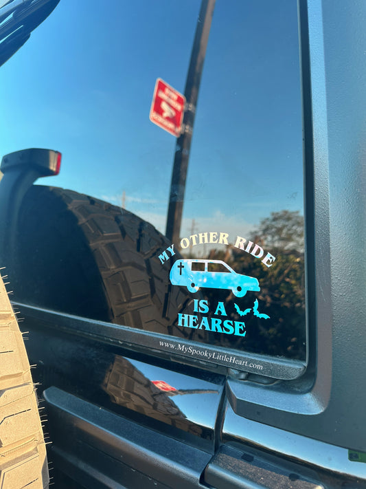 My other ride is a Hearse Vinyl Decal