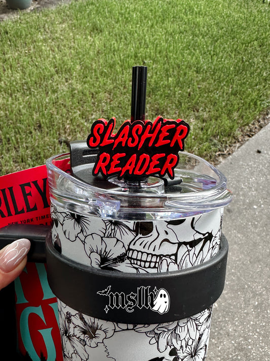 Slasher Reader MSLH Exclusive 8mm and 10mm Straw Topper for Tumblers -3D PRINTED