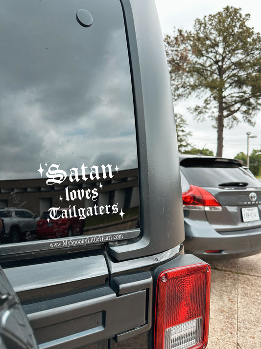 Satan loves Tailgaters Vinyl Decal