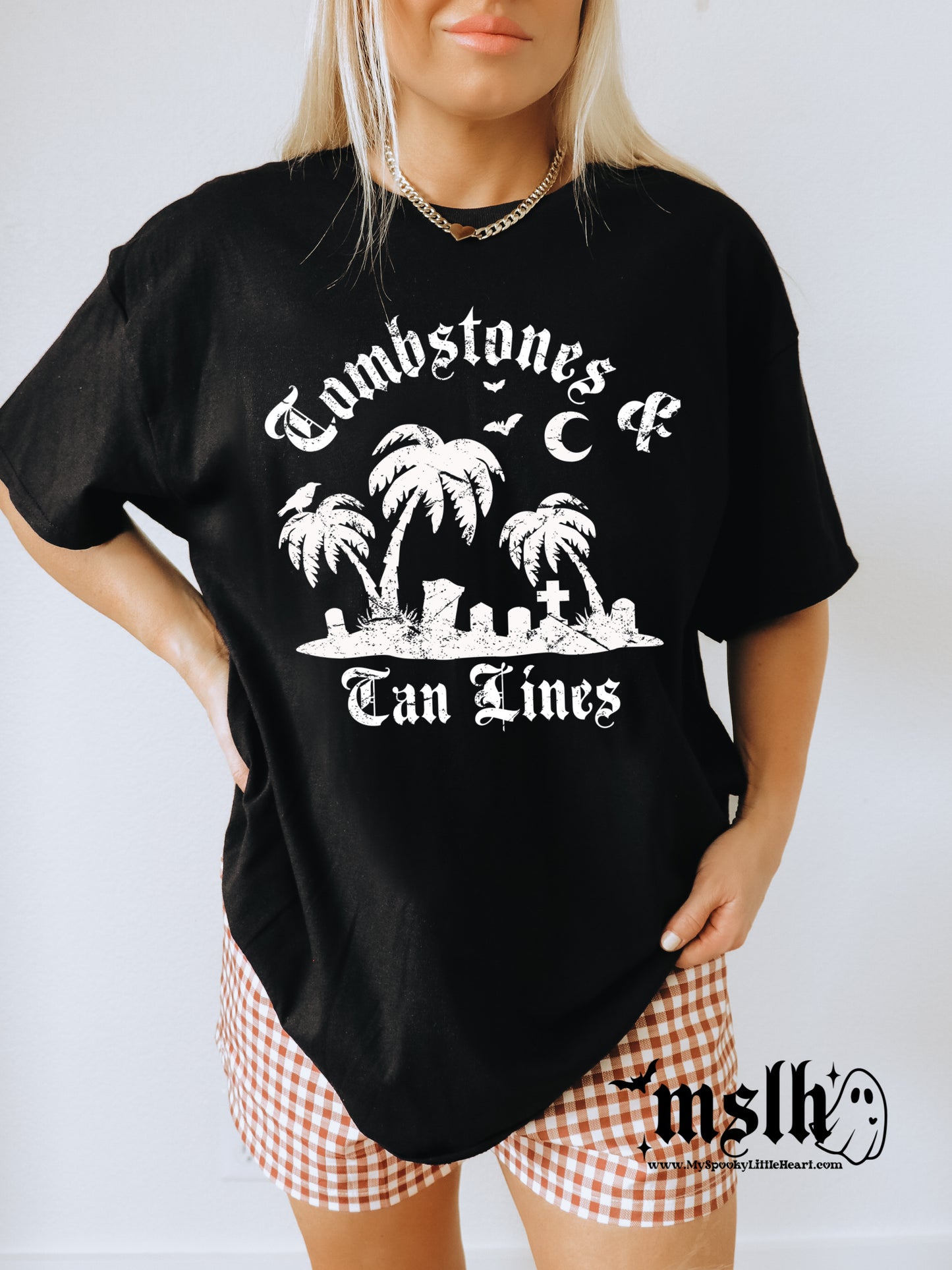 Tombstones & Tan Lines MSLH Exclusive