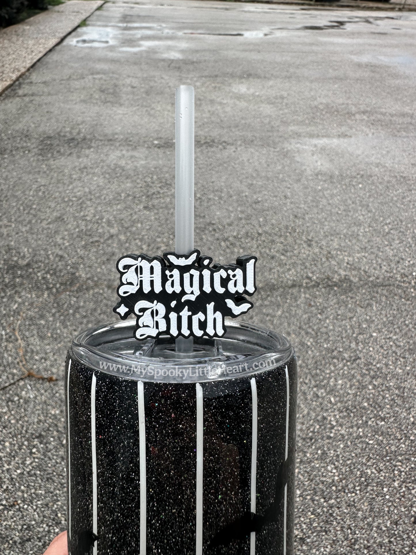 Magical Bitch MSLH Exclusive 8mm and 10mm Straw Topper for Tumblers -3D PRINTED