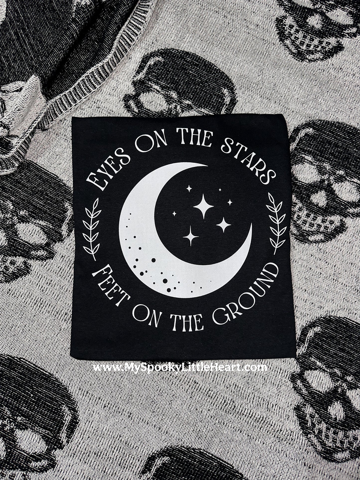 Eyes on the stars feet on the ground