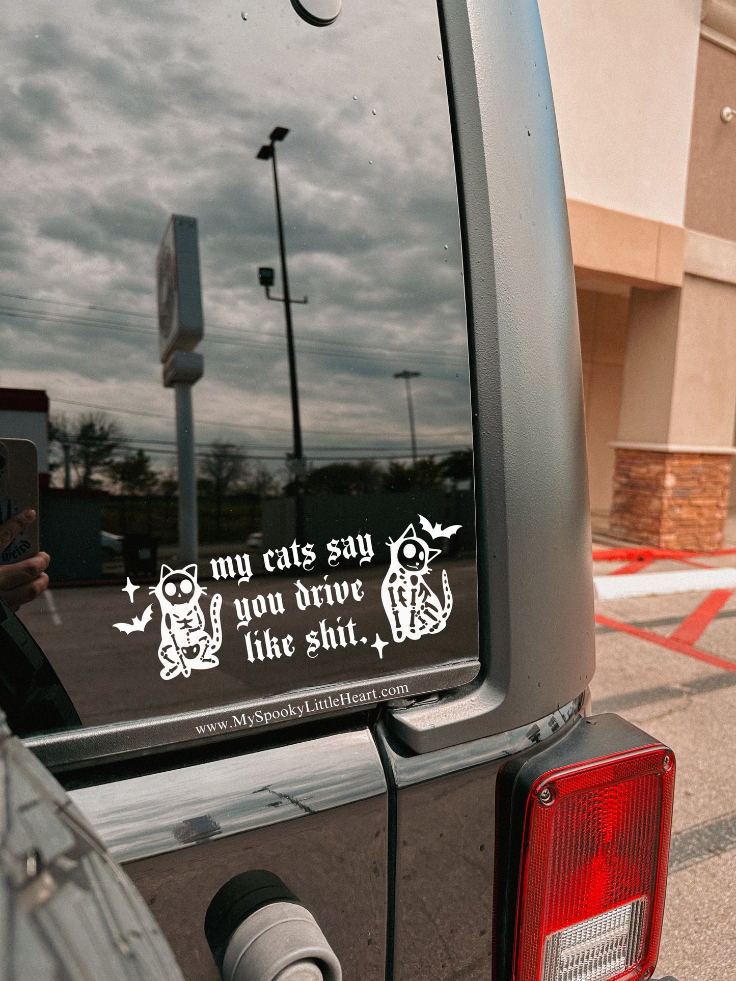 My cats say you drive like shit MSLH Exclusive Vinyl Decal