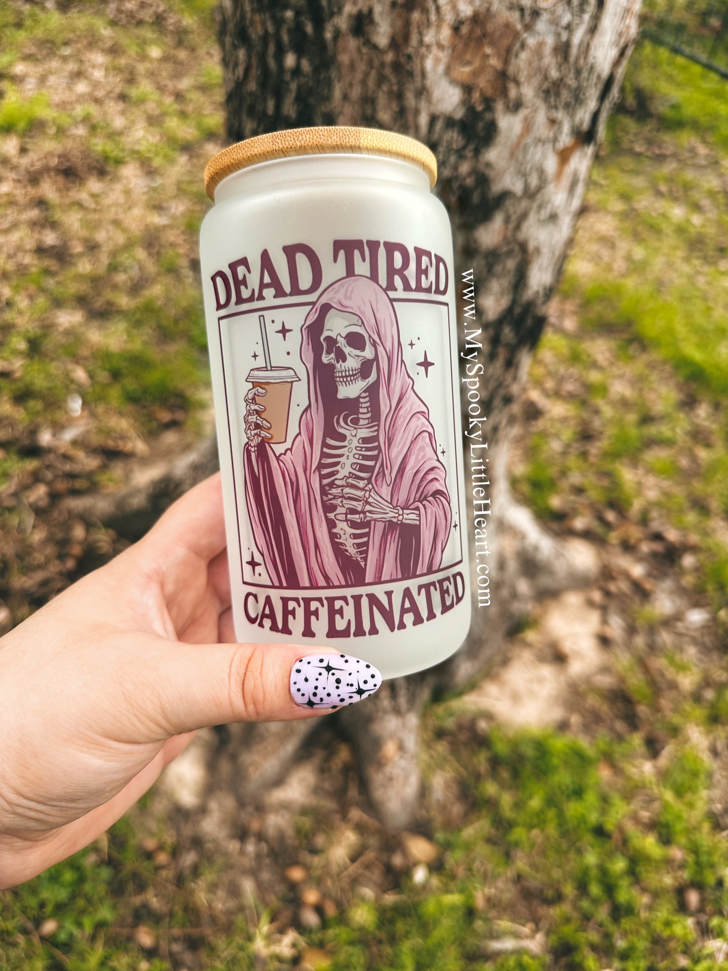 Dead Tired Caffeinated 16oz Frosted Glass Cup