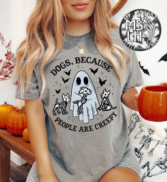 Dogs Because People Are Creepy Halloween Shirt