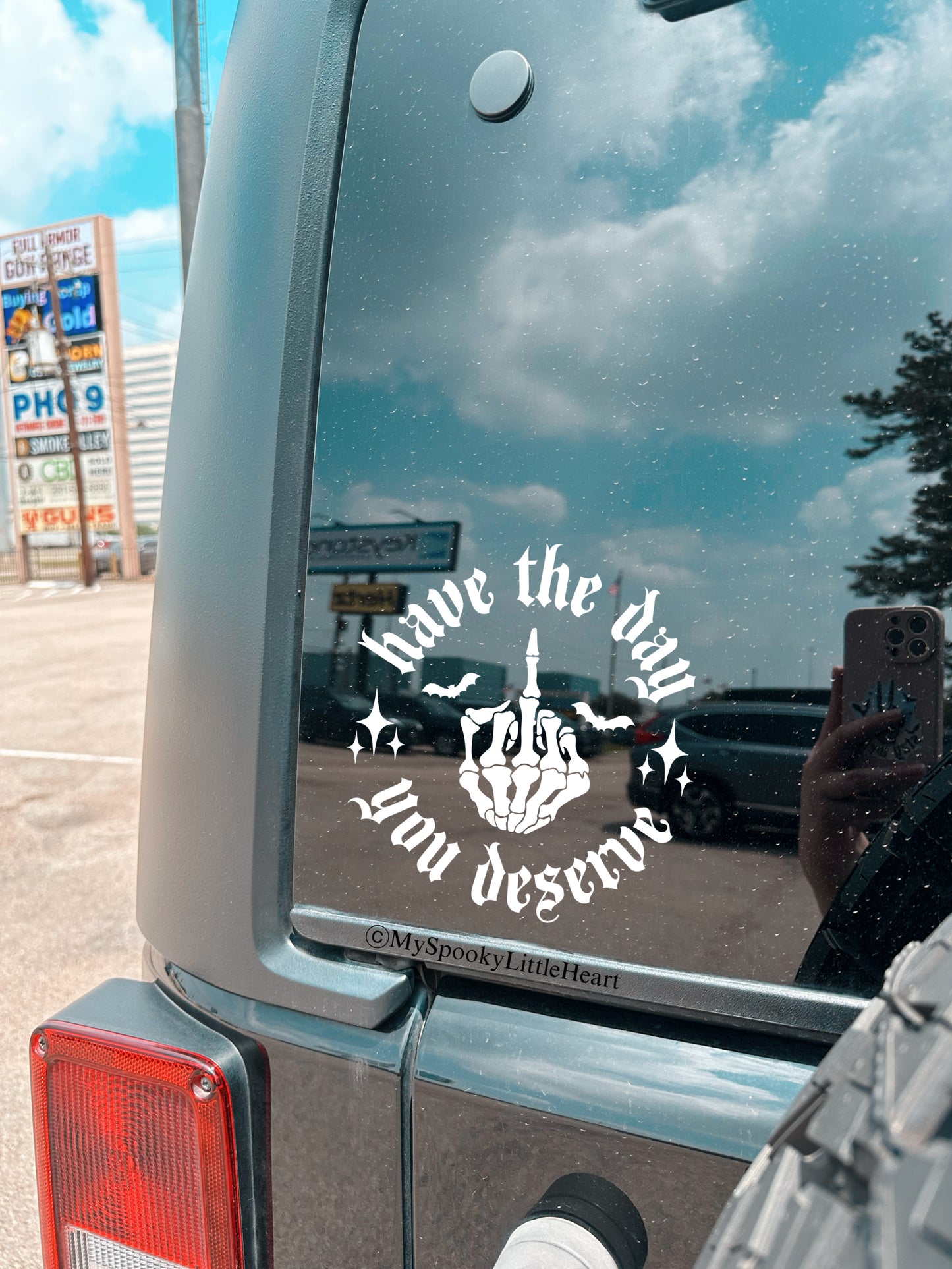 Have the day you deserve middle finger Vinyl Decal
