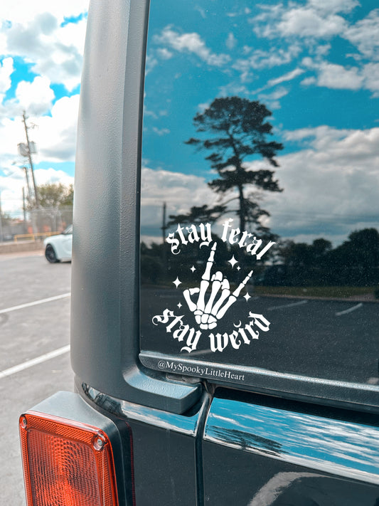 Stay Feral, Stay Weirds keleton hand Vinyl Decal