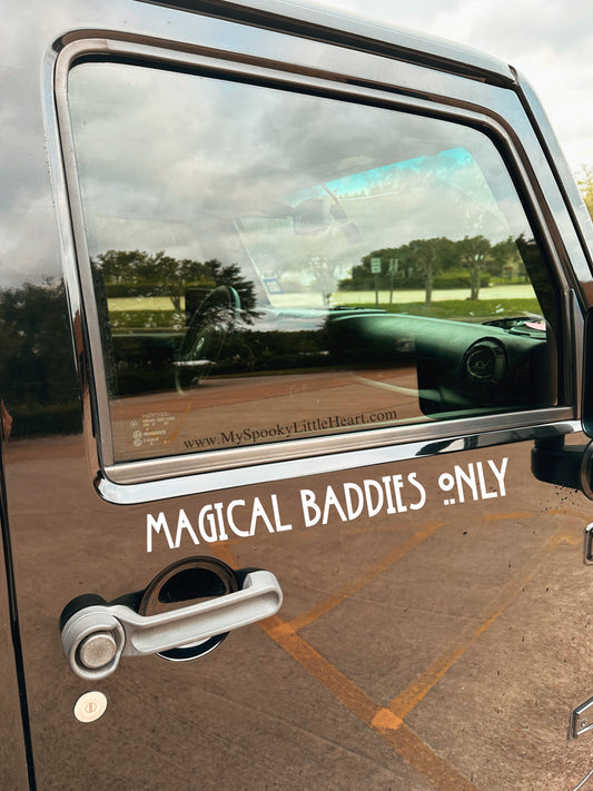 Magical Baddies Only Vinyl Decal