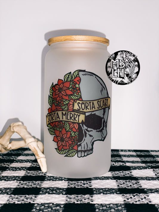 Sorta Merry Sorta Scary 16oz Frosted Glass Cup