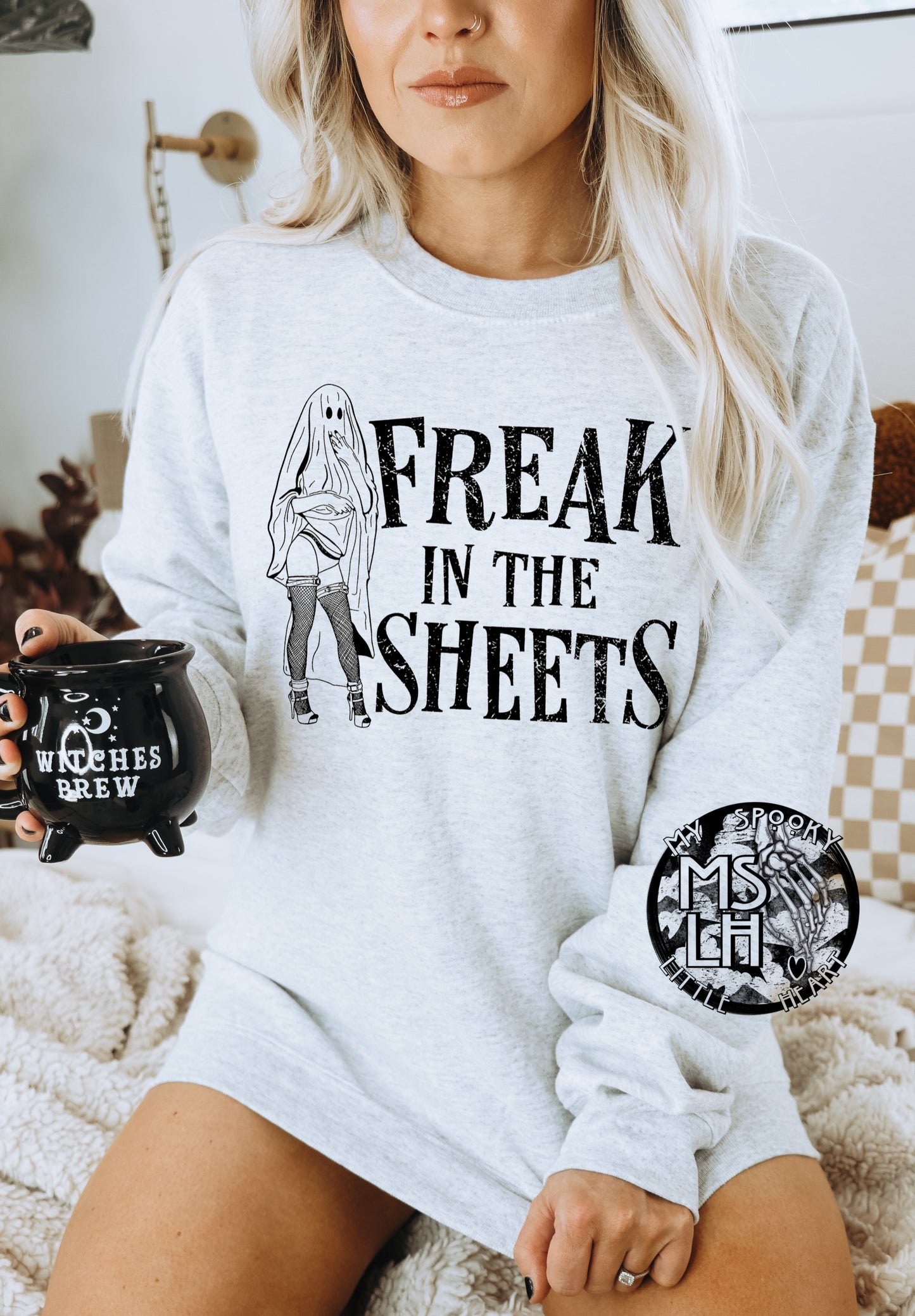 Freak in The Sheets SweatShirt